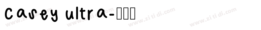 casey ultra字体转换